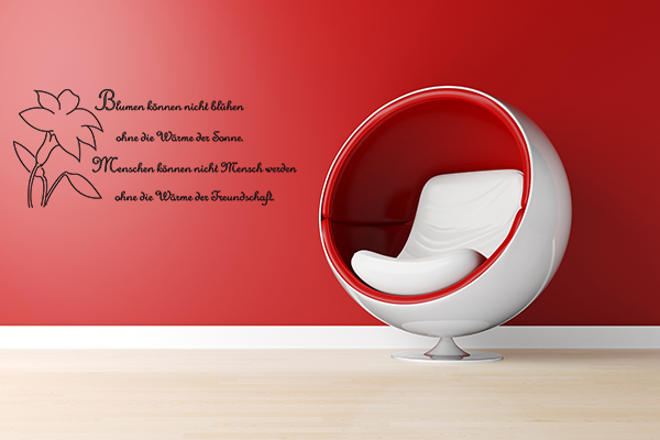 Blumen können nicht blühen ohne die Wärme der Sonne...