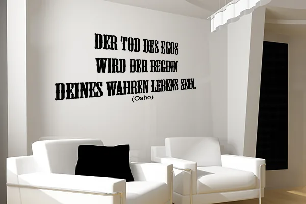 Der Tod des Egos wird der Beginn deines wahren Lebens sein. - Black - Glänzend - 1,0m x 0,59m