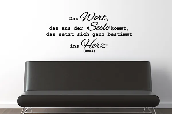 Das Wort, das aus der Seele kommt – Wandtattoo Spruch - Black - Glänzend - 1,0m x 0,48m