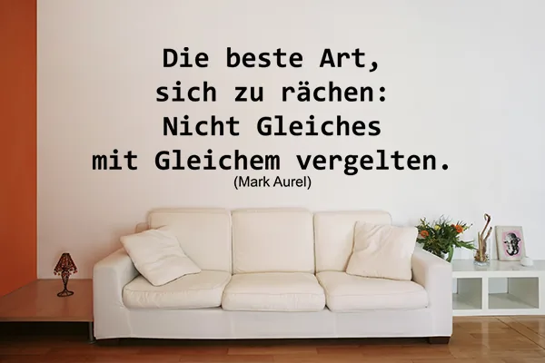 Die beste Art, sich zu rächen: Nicht Gleiches mit Gleichem vergelten Wandtattoo - Black - Glänzend - 1,0m x 0,41m